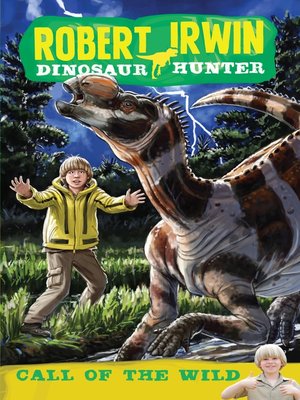 cover image of Robert Irwin Dinosaur Hunter 5
